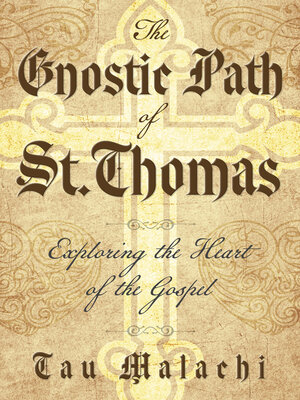 cover image of The Gnostic Path of St. Thomas
